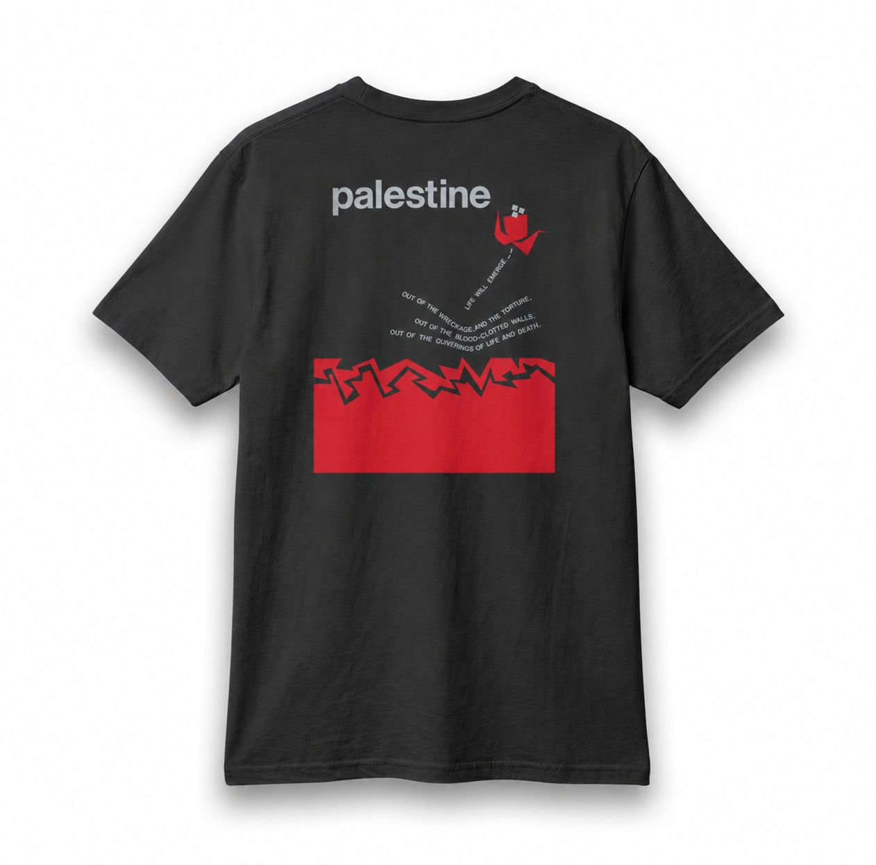 Back view of black lightweight Life Will Emerge Palestinian T-shirt with red, white, and gray artwork.